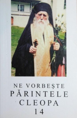 NE VORBESTE PARINTELE CLEOPA foto