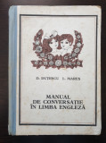 MANUAL DE CONVERSATIE IN LIMBA ENGLEZA - Dan Dutescu, Liliana Mares