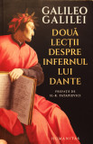 Galileo Galilei - Doua Lectii despre Infernul lui Dante, Humanitas