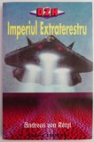 Imperiul Extraterestru - Andreas von Retyi - Carte Spiritualitate Ezoterism