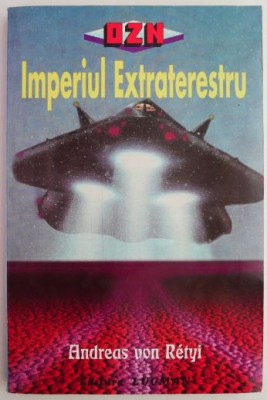 Imperiul extraterestru &amp;ndash; Andreas von Retyi foto