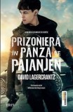 Prizoniera in panza de paianjen. Millennium 4/David Lagercrantz