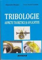 Tribologie. Aspecte Teoretice si Aplicative foto