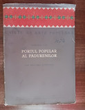 Myh 32s - Romulus Vuia - Portul popular al padurenilor - ed 1958