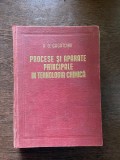 A. G. Casatchin - Procese si aparate principale in tehnologia chimica