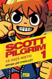 Scott Pilgrim, vol. 1. Ce viata misto! &ndash; Bryan Lee O&#039;Malley