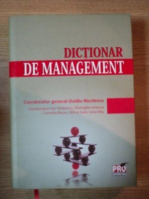DICTIONAR DE MANAGEMENT- OVIDIU NICOLESCU , 2011 foto