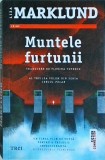 Liza Marklund - Muntele furtunii, Editura Trei, Fiction Connection, Thriller, Politist, 2024, Romana, Brosata
