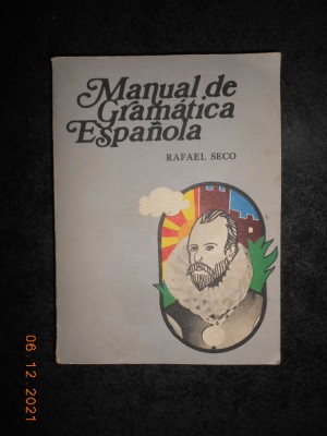 RAFAEL SECO - MANUAL DE GRAMATICA ESPANOLA foto