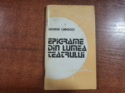 Epigrame din lumea teatrului de George Lungoci foto