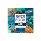 The Fascinating Ocean Book for Kids: 500 Incredible Facts!