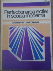 PERFECTIONAREA LECTIEI IN SCOALA MODERNA-IOAN CERGHIT-336201