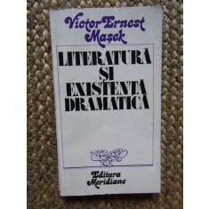 Victor Ernest Masek - Literatura si existenta dramatica