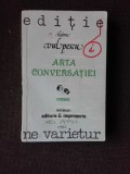 ARTA CONVERSATIEI - ILEANA VULPESCU