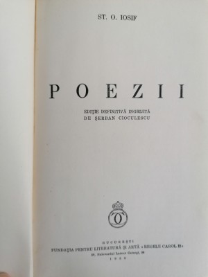 St. O. Iosif - Poezii. Editie Definitva Serban Cioculescu 1939 (editie limitata) foto