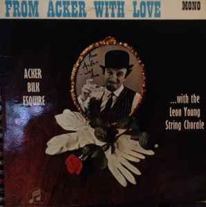 Vinil Acker Bilk &amp;ndash; From Acker With Love (VG++) foto