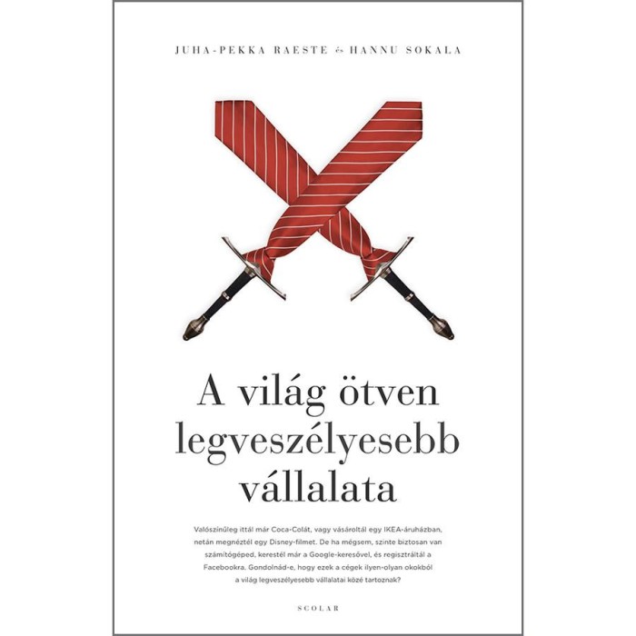 A vil&aacute;g &ouml;tven legvesz&eacute;lyesebb v&aacute;llalata - Juha-Pekka Raeste