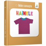 Bebe cunoaste Hainele