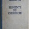 Elemente de chirurgie. Manual pentru studenti si medici practicieni. Vol. I cu 754 figuri in text &ndash; Alexandru Pop