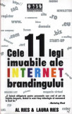 Cele 11 legi imuabile ale internet brandingului - Paperback brosat - Al Ries, Laura Ries - Brandbuilders