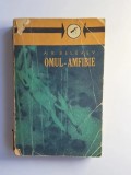 Omul-amfibie &ndash; Aut. A. R. Beleaev, Ed. Tineretului, 1962