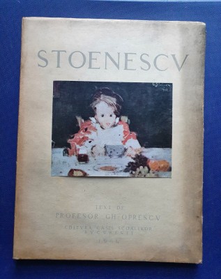 EUSTATIU STOENESCU - Text de Gheorghe OPRESCU -1946 - album foto