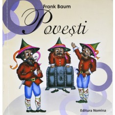 POVESTI, FRANK BAUM