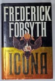 ICONA , romanzo di FREDERICK FORSYTH , TEXT IN LIMBA ITALIANA , 1996