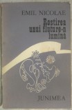 Cumpara ieftin EMIL NICOLAE: ROSTIREA UNUI FLUTURE-N LUMINA(1979/dedicatie pt IORDACHE OLTEANU)