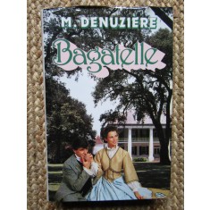 Bagatelle - Maurice Denuzi&egrave;re