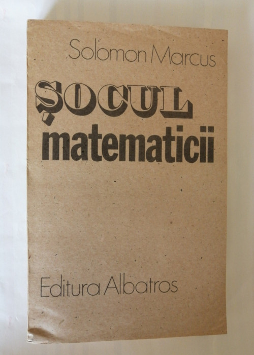 Socul matematicii, Solomon Marcus, 1987