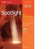 Spotlight on Advanced (2nd Edition) Student&#039;s Book with DVD-ROM including Class Audio - Carol Nuttall