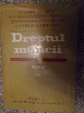 Dreptul Muncii Vol.2 - Sanda Ghimpu Ion Traian Stefanescu Serban Beligrad,535185