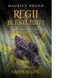 Regii blestemati. Crinul si leul (vol. 6) - Maurice Druon