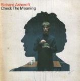 Richard Ashcroft - Check The Meaning CD Single Enhanced - Hut Recordings, Virgin