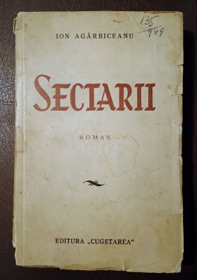 Ion Ag&amp;acirc;rbiceanu - Sectarii foto