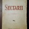 Ion Ag&acirc;rbiceanu - Sectarii