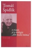 Tom&aacute;&scaron; &Scaron;pidl&iacute;k - o viaţă şi o teologie &quot;din toată inima&quot;