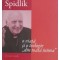 Tom&aacute;&scaron; &Scaron;pidl&iacute;k - o viaţă şi o teologie &quot;din toată inima&quot;