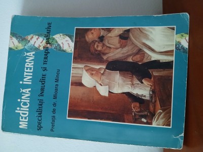 Medicină Interna-Specialitati &amp;Icirc;nrudite Și Terapii Paliative-Nicolae Crangulescu. foto