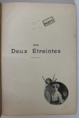 LES DEUX ETREINTES par LEON DAUDET , illustrations d &amp;#039;apres les aquarelles de DABAT , 1910 foto