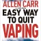 Allen Carr&#039;s Easy Way to Quit Vaping: Get Free from Juul, Iqos, Disposables, Tanks or Any Other Nicotine Product