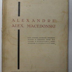 ALEXANDRU ALEX. MACEDONSKI de EUGEN POHONTU ,