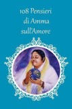 108 Pensieri Di Amma Sull&#039;amore