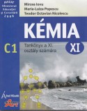 Kemia C1. Tankonyv a XI. osztaly szamara - Paperback brosat - Maria-Luiza Popescu, Mircea Iovu, Teodor Octavian Nicolescu - Akademos Art