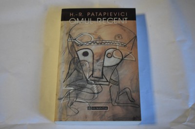 H. R. Patapievici - Omul recent (2001) foto