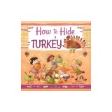 How to Hide a Turkey, Volume 6