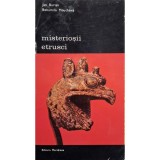 Jan Burian - Misteriosii etrusci (Editia: 1973)