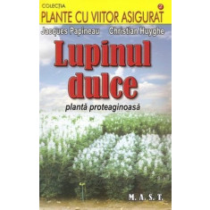 Lupinul dulce - plantă proteaginoasă