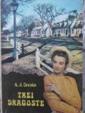 Trei Dragoste Vol. 1 - A.J. Cronin, 1992, Narcis, Roman, Beletristica, Limba Romana, 334 Pagini, Paperback